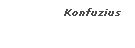 Konfuzius